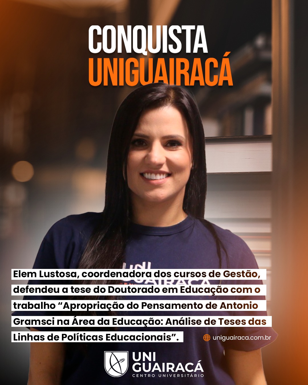 Conquista UniGuairacá: coordenadora dos cursos de Gestão defende tese de Doutorado