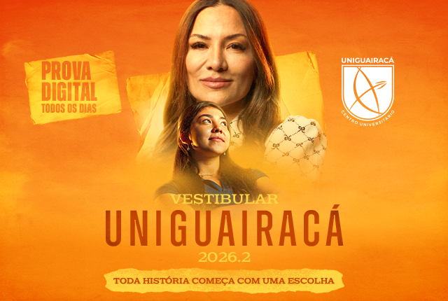 Toda História começa com uma Escolha: UniGuairacá lança Vestibular 2026.2 